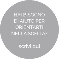 HAI BISOGNO  DI AIUTO PER  ORIENTARTI  NELLA SCELTA?  scrivi qui
