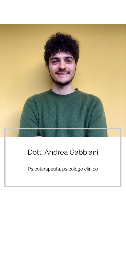 Dott. Andrea Gabbiani  Psicoterapeuta, psicologo clinico
